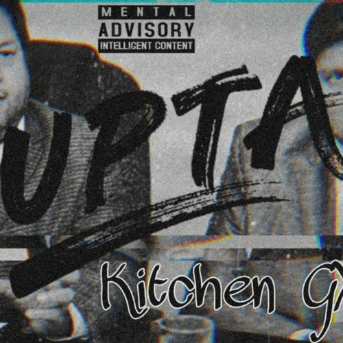 Kitchen Gxng - Gupta.mp3