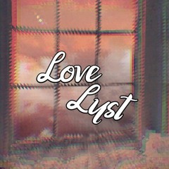 Love 'n Lust ft. BanzB
