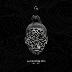 Hackerbeatz, Bets - My life
