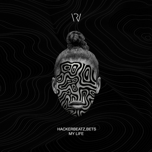 Hackerbeatz, Bets - My life