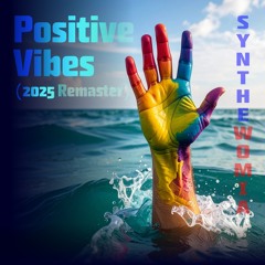 Give me more - Positive Vibes - (Remaster-2025)