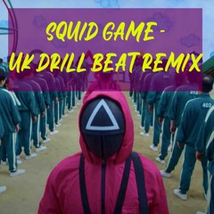 Squid Game - UK Drill Remix (Rap Beat Instrumental)