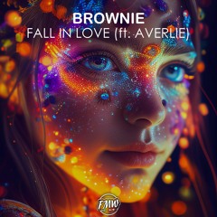 Brownie - Fall In Love (ft. Averlie)