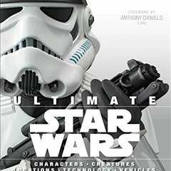 [Get] [EBOOK EPUB KINDLE PDF] Ultimate Star Wars: Characters, Creatures, Locations, T