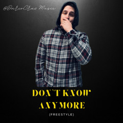 @DarioCruzMusic - Don't Know Anymore (Freestyle)