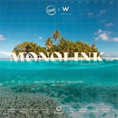 Monolink - live @ Gaathafushi Island,  maldives for Cercle (26.07.2021)