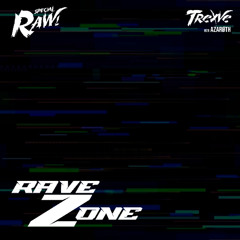 RaveZone Sessions - RAW!: Trexve feat. Azarøth
