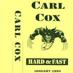 Carl Cox - Hard & Fast - January 1994