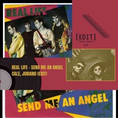 FREE DOWNLOAD - CALE, JURIANO [Edit] - Send me an Angel (Real Life)