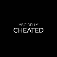 Ybc Belly - Cheated