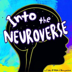 Into the Neuroverse - Episode 1