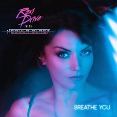 Breathe You (feat. Nebula Black)