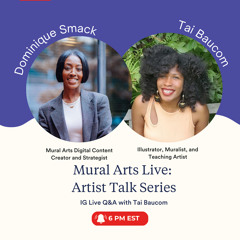 Mural Arts Live Featuring Tai Corriente Baucom