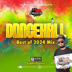Dancehall Best of 2024 Mix (explicit lyrics)
