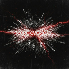 Core Overload