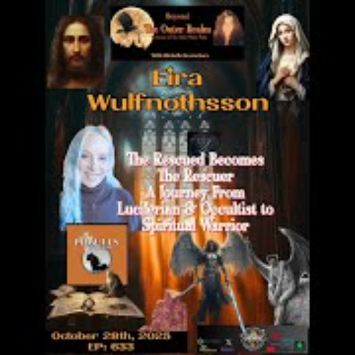 Beyond The Outer Realm_-From Luciferian & Occultist to Spiritual Warrior of Christ-Eira Wulfnothsson