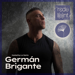 GERMAN BRIGANTE Redolent Radio 176