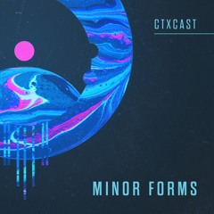 CTXCAST: Minor Forms