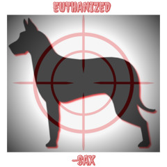 Euthanized -Sax (Nob Diss)