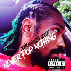 Never 4 Nothing prod byJWOODCEO