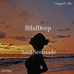 HilalDeep - Soul Serenade