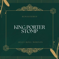 King Porter Stomp (78Rpm Remastered)