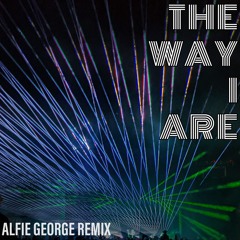 Timbaland - The Way I Are (AG Edit)Free DL