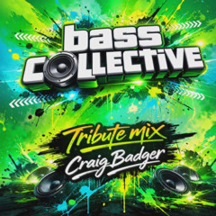 Bass Collective - Tribute - Craig Badger