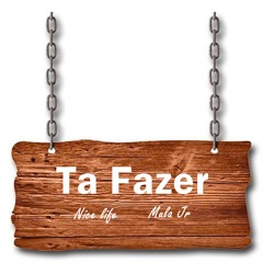 Ta fazer (feat. Mula Jr)
