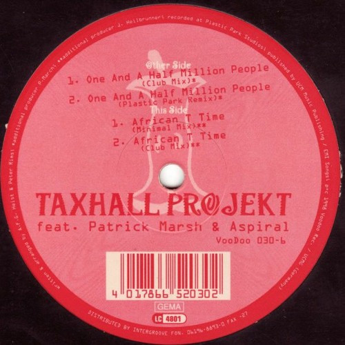 A1. Taxhall Projekt - African T Time (Club Mix) [VooDoo Records - 1998]