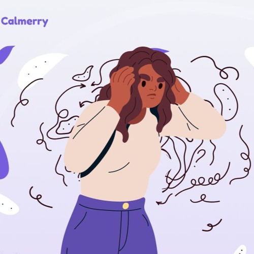 Understanding Anxiety: What to Do When Everything Feels So Overwhelming?