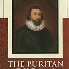 Read✔ ebook✔ ⚡PDF⚡ The Puritan Dilemma: The Story of John Winthrop (Library of American Biography)