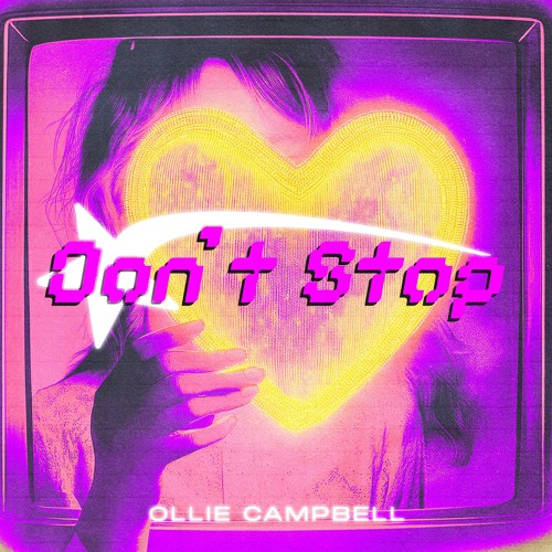 PREMIERE: Ollie Campbell – Don’t Stop