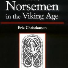 [Read] [EPUB KINDLE PDF EBOOK] Norsemen in the Viking Age (The Peoples of Europe) by