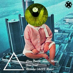 Clean Bandit, Anne - Marie, Sean Paul - Rockabye (AL3X Remix)