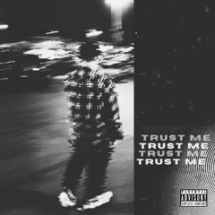 Trust Me (prod. uu.bae)