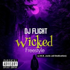 Wicked Freestyle (J.M.B. Juvie Dedication)