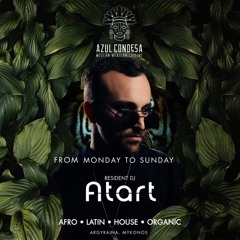 ATART at Azul Condesa (Mykonos 2024 Resto Live Dj Set)