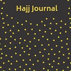 [READ] [EBOOK EPUB KINDLE PDF] Hajj Journal: Pilgrimage Notebook | Hajj Dua Book | Ha