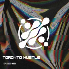 Toronto Hustle on FLUX | Episode 0001