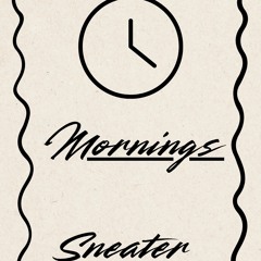 Mornings