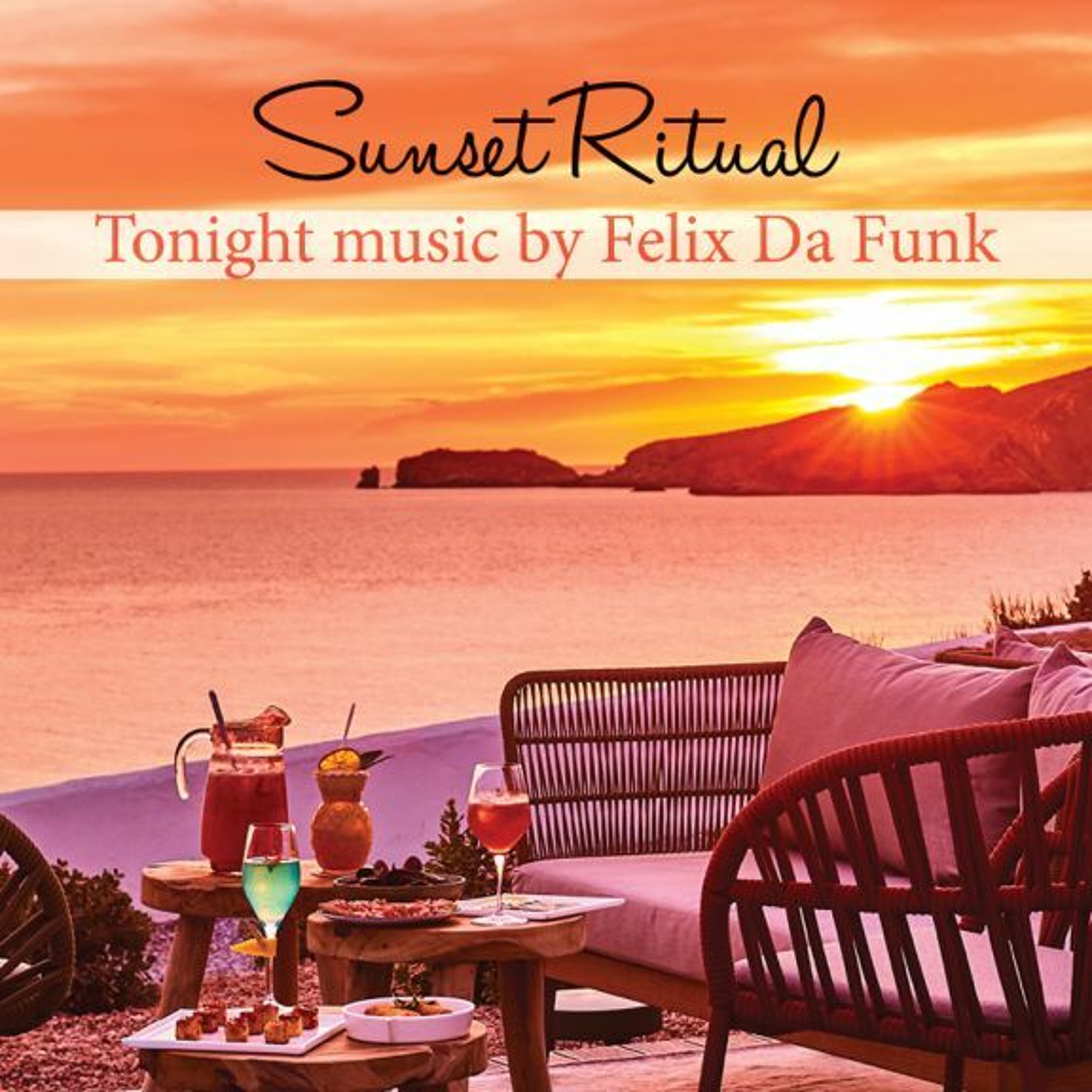 Felix Da Funk @ Cone Club Sunset Rituals Ibiza 2021 episode artwork