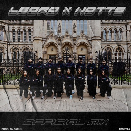 LBORO X NOTTS TBS 2024 OFFICIAL MIX - PROD. BY TARUN