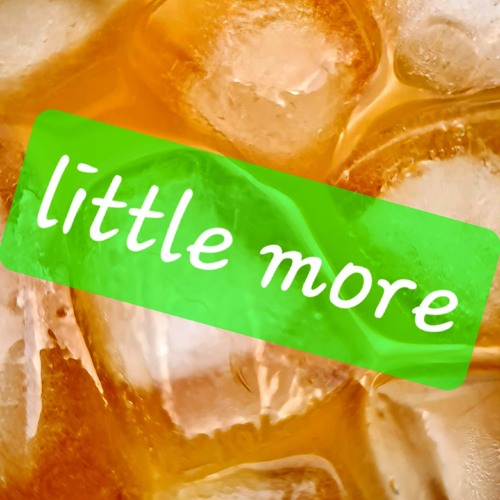 Little More