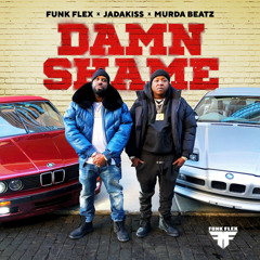 Funkmaster Flex, Jadakiss, Murda Beatz - Damn Shame