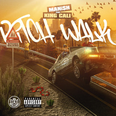 B!TCH WALK feat King Cali
