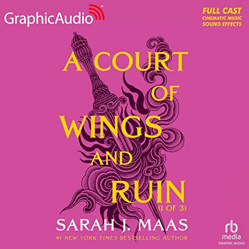 free EBOOK 📄 A Court of Wings and Ruin (1 of 3) [Dramatized Adaptation]: A Court of