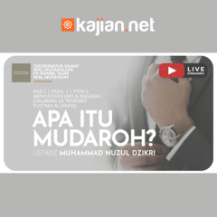 143. Apa Itu Mudaroh?