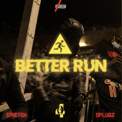 (430) GG STRETCH X DPLUGZ - Better Run (Official Audio)
