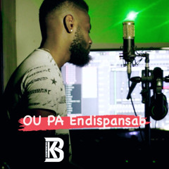 Ou Pa Endispansab - Zomo (COVER) by KenBrown MadeIt